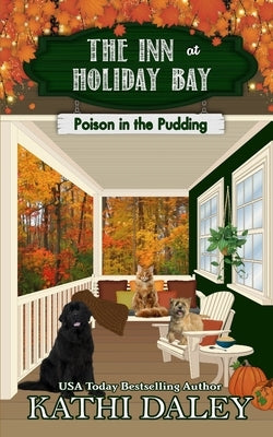 The Inn at Holiday Bay: Poison in the Pudding by Daley, Kathi