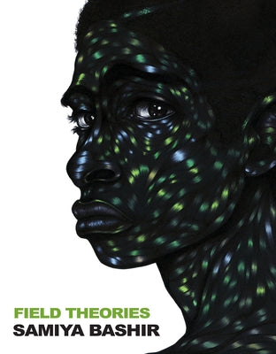 Field Theories by Bashir, Samiya