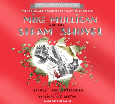 Mike Mulligan and His Steam Shovel [With Downloadable Audiobook] by Burton, Virginia Lee