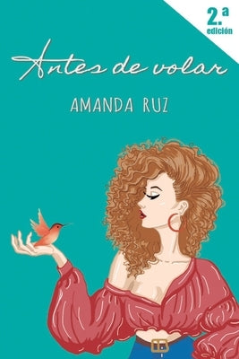 Antes de volar by Ruz, Amanda