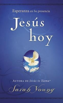 Jesús Hoy: Esperanza En Su Presencia by Young, Sarah