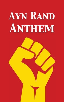 Anthem by Rand, Ayn