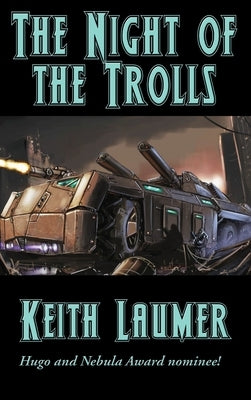 The Night of the Trolls by Laumer, Keith