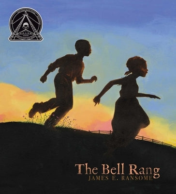 The Bell Rang by Ransome, James E.