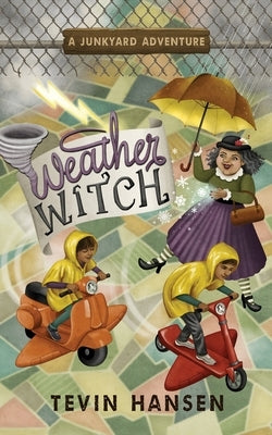 Weather Witch by Hansen, Tevin