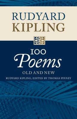 100 Poems: Old and New by Kipling, Rudyard