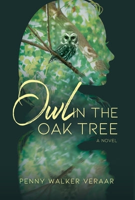 Owl in the Oak Tree by Walker Veraar, Penny