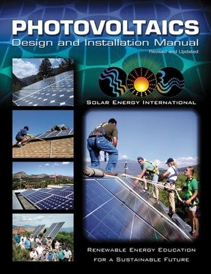 Photovoltaics: Design and Installation Manual by Solar Energy International