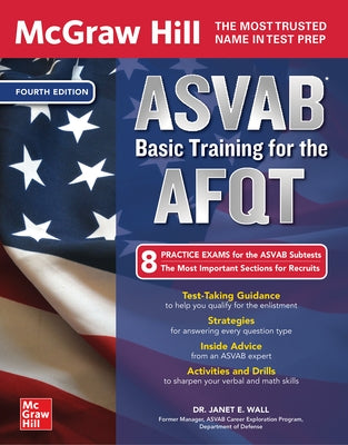 McGraw Hill ASVAB Basic Training for the Afqt, Fourth Edition by Wall, Janet