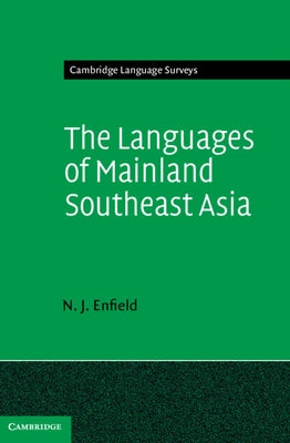 The Languages of Mainland Southeast Asia by Enfield, N. J.