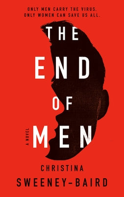 The End of Men by Sweeney-Baird, Christina