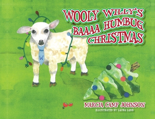 Wooly Willy's Baaaa Humbug Christmas by Johnson, Marcia Camp