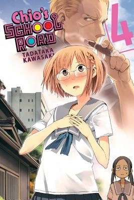 Chio's School Road, Vol. 4 by Kawasaki, Tadataka