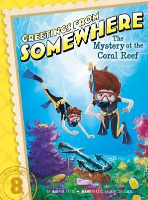 The Mystery at the Coral Reef by Paris, Harper