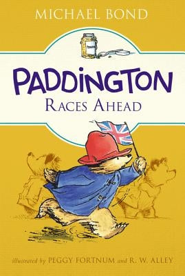 Paddington Races Ahead by Bond, Michael