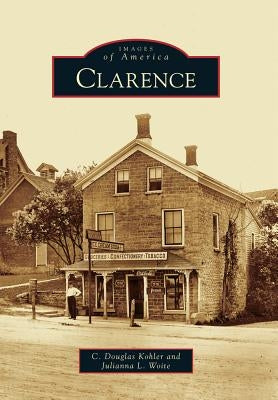 Clarence by Kohler, C. Douglas