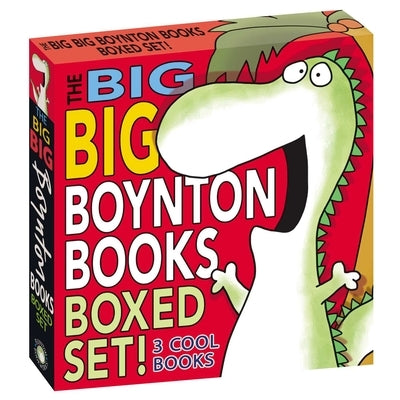 The Big Big Boynton Books Boxed Set!: The Going to Bed Book; Moo, Baa, La La La!; Dinosaur Dance!/Oversized Lap Board Books by Boynton, Sandra