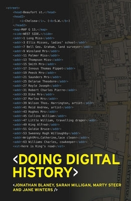 Doing digital history: A beginner's guide to working with text as data by Blaney, Jonathan
