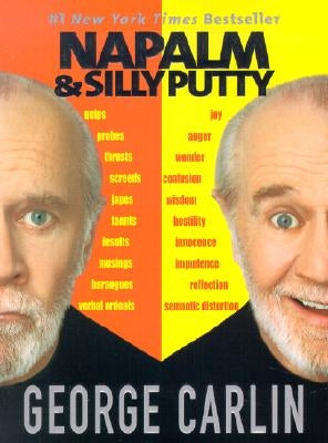 Napalm & Silly Putty by Carlin, George