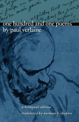 One Hundred and One Poems by Verlaine, Paul