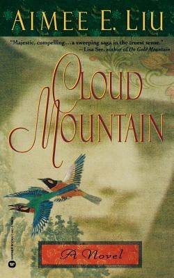 Cloud Mountain by Liu, Aimee