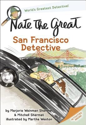 Nate the Great, San Francisco Detective by Sharmat, Marjorie Weinman