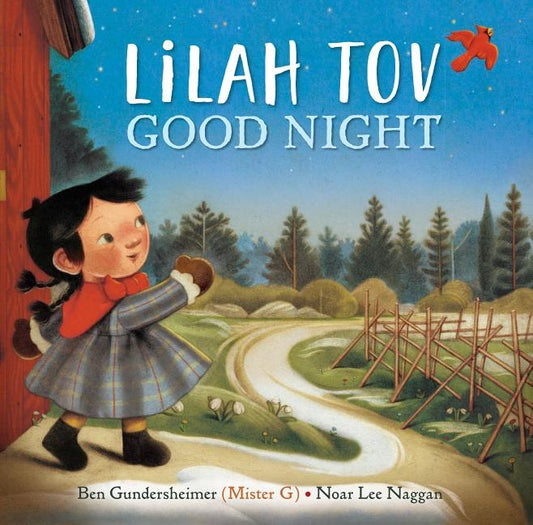 Lilah Tov Good Night by Gundersheimer (Mister G), Ben