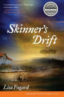 Skinner's Drift by Fugard, Lisa