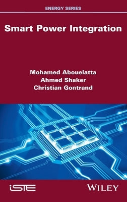 Smart Power Integration by Abouelatta, Mohamed