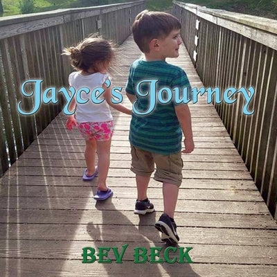 Jayce's Journey by Beck, Bev