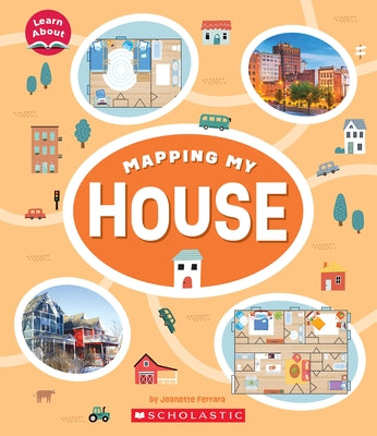 Mapping My House (Learn About) by Ferrara, Jeanette