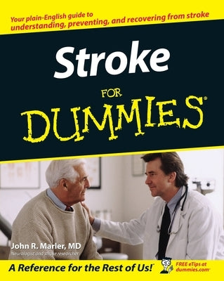 Stroke For Dummies by Marler, John R.