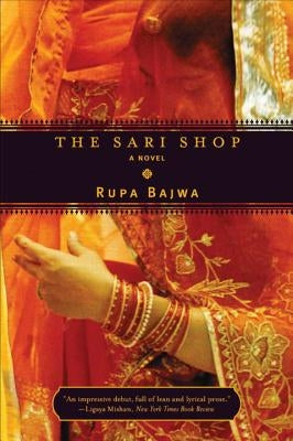 Sari Shop (Revised) by Bajwa, Rupa