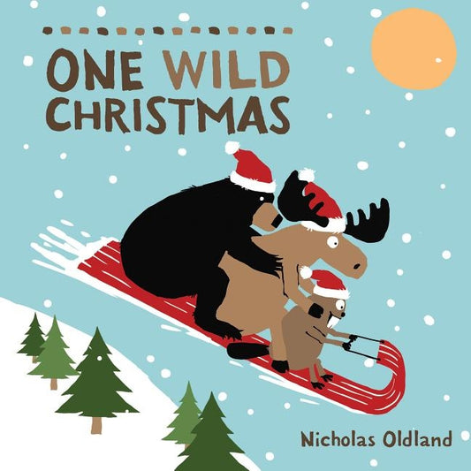 One Wild Christmas by Oldland, Nicholas