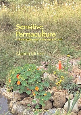 Sensitive Permaculture by Moore, Alanna