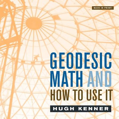 Geodesic Math and How to Use It by Kenner, Hugh