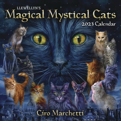 Llewellyn's 2023 Magical Mystical Cats Calendar by Marchetti, Ciro