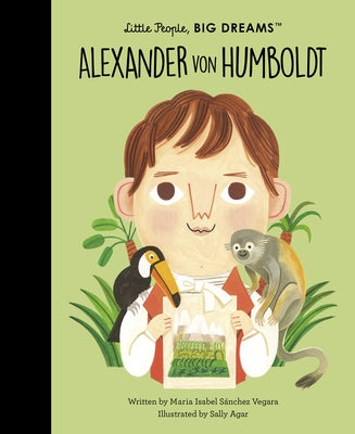 Alexander Von Humboldt by Sanchez Vegara, Maria Isabel