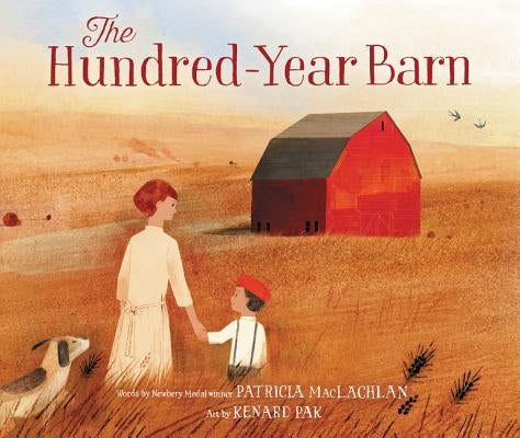 The Hundred-Year Barn by MacLachlan, Patricia