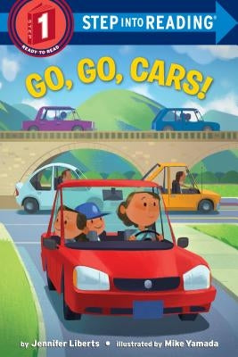 Go, Go, Cars! by Liberts, Jennifer