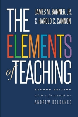 The Elements of Teaching by Banner, James M.