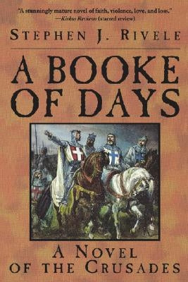 Booke of Days (Trade) by Rivele, Stephen J.