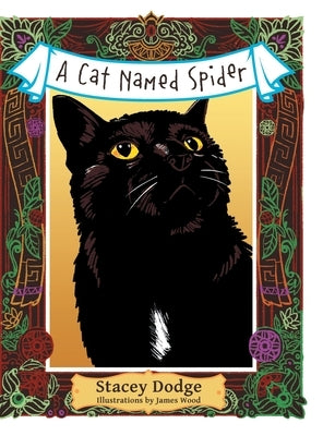 A Cat Named Spider by Dodge, Stacey