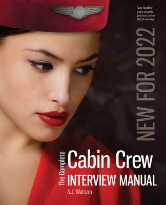 The Flight Attendant Manual by Watson, S. J.