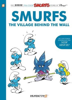 The Smurfs: The Village Behind the Wall by Peyo