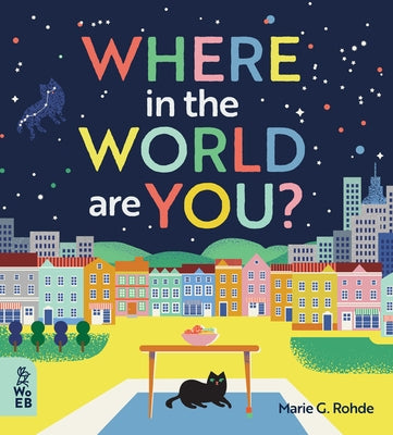 Where in the World Are You? by Rohde, Marie G.