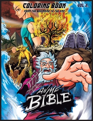 Anime Bible From The Beginning To The End Vol. 2: Coloring Book by Ortiz, Javier H.