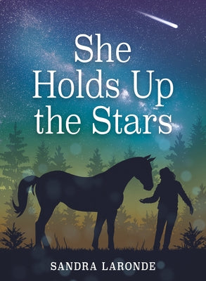 She Holds Up the Stars by Laronde, Sandra