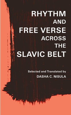 Rhythm and Free Verse Across the Slavic Belt by Burich, Vladimir