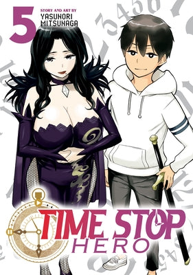 Time Stop Hero Vol. 5 by Mitsunaga, Yasunori